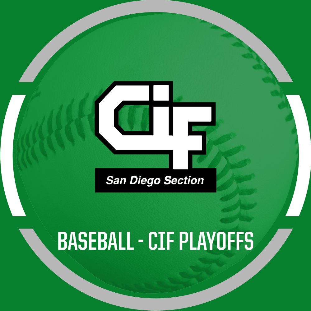 CIF: BASEBALL PLAYOFFS CONTINUE…