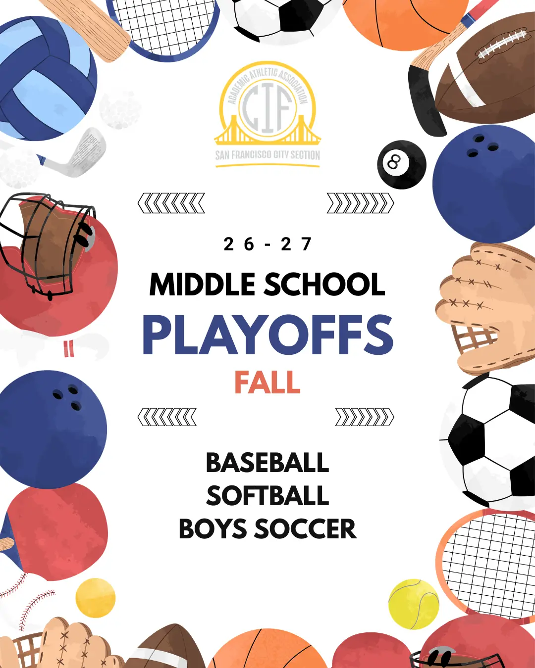 MIDDLE SCHOOL PLAYOFFS (BASEBALL, BOYS SOCCER, SOFTBALL)